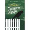 The Death of Charlotte Wilson: A Lee Harding Mystery - Paperback