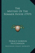 The Mystery Of The Summer House (1919) - Paperback