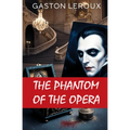 The Phantom of the Opera - Paperback