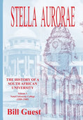 Stella Aurorae: Natal University College (1909-1949) - Paperback