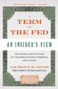 A Term at the Fed: An Insider's View - Paperback