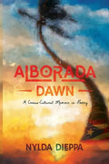 Alborada (Dawn): A Cross-Cultural Memoir in Poetry - Paperback