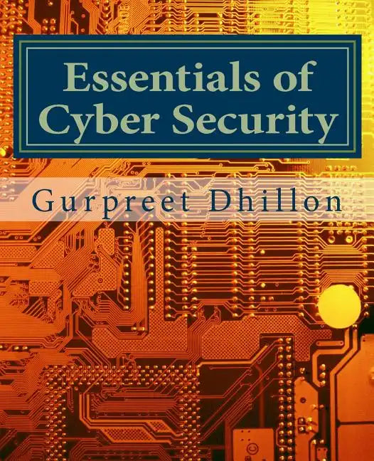 Essentials of Cyber Security - Paperback