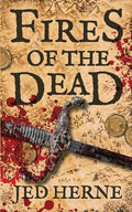 Fires of the Dead: A Fantasy Novella - Paperback