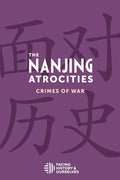 The Nanjing Atrocities: Crimes of War - Paperback