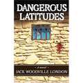Dangerous Latitudes - Paperback