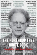 The Northrop Frye Quote Book - Paperback