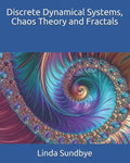 Discrete Dynamical Systems, Chaos Theory and Fractals - Paperback