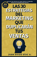 Las 30 Estrategias del Marketing que Duplicarán tus Ventas: Tácticas de Negocios, Marketing y Ventas para Emprendedores. Libro de Comunicación, Brandi - Paperback