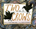 Two Crows - Hardcover