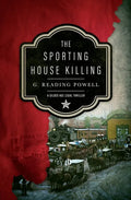 The Sporting House Killing: A Gilded Age Legal Thriller - Paperback
