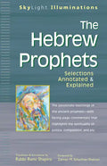 The Hebrew Prophets: Selections Annotated & Explained - Paperback
