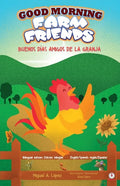 Good Morning Farm Friends: Buenos días amigos de la granja - Paperback