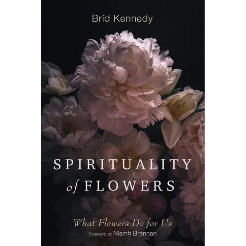 Spirituality of Flowers - Paperback