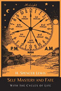 Self Mastery and Fate with the Cycles of Life - Paperback