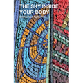 The Sky Inside Your Body - Paperback