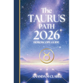 The TAURUS Path: Your full 2026 Daily Horoscope Guide - Paperback