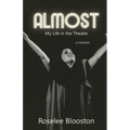Almost: My Life in the Theater - Paperback