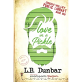 Love in a Pickle - Paperback