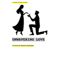 Unwavering Love - Paperback