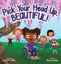 Pick Your Head Up, Beatiful - Hardcover