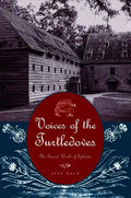 Voices of the Turtledoves: The Sacred World of Ephrata - Paperback