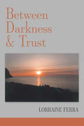 Between Darkness & Trust - Paperback