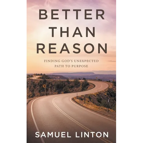 Better Than Reason - Paperback