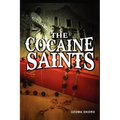 The Cocaine Saints - Paperback