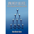 Unlikely Allies: 8 Steps to Bridging Divides that Impact Leadership - Paperback
