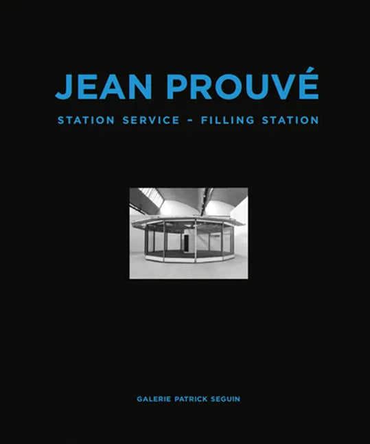 Jean Prouvé Filling Station - Hardcover