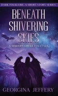 Beneath Shivering Skies: A Modern Greek Folktale - Paperback