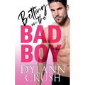Betting on the Bad Boy - Paperback
