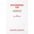 Soldiering On - A monologue from Talking Heads - Paperback