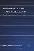 Phases of Terrorism in the Age of Globalization: From Christopher Columbus to Osama Bin Laden - Paperback