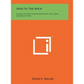 Hole In The Rock: An Epic In The Colonization Of The Great American West - Hardcover