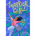 Warrior Girl - Hardcover