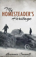 My Homesteader's Heritage - Paperback