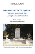 The Illusion of Safety: The Story of the Greek Jews During the Second World War - Paperback
