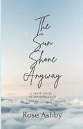 The Sun Shone Anyway: A Verse Novel of September 11th - Paperback
