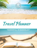 Travel Planner- Wanderfull In WanderLust: Ultimate Travel Planner Checklist Journal - Paperback