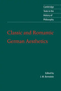 Classic and Romantic German Aesthetics - Paperback