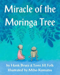 Miracle of the Moringa Tree - Paperback