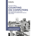 Counting on Computers: New Information Technologies and Curricular Change in East Germany, 1960s to 1990 - Hardcover