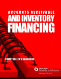 Accounts Receivable and Inventory Financing: Comptroller's Handbook March 2000 - Paperback