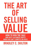The Art of Selling Value - Paperback