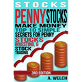 Stocks: Make Money: Top 10 Simple Secrets For Penny Stocks, Investing & Stock Trading - Paperback