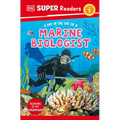 DK Super Readers Level 1 a Day in the Life of a Marine Biologist - Paperback