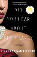 Did You Hear about Kitty Karr? - Hardcover