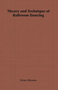Theory and Technique of Ballroom Dancing - Paperback